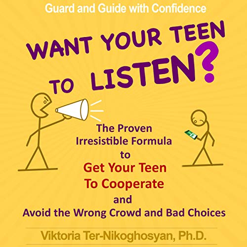 Want Your Teen to Listen? by Viktoria Ter-Nikoghosyan PhD episode artwork