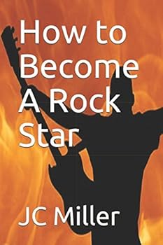 How to Become A Rock Star
