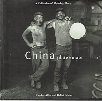 Hardcover China Plate = Mate: A Collection of Rhyming Slang Book
