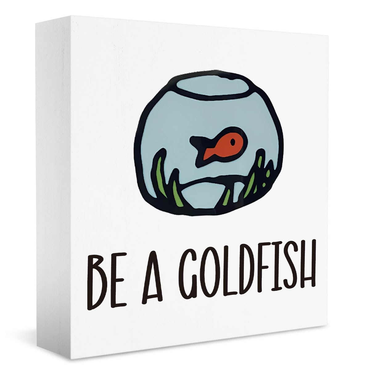 Pilipalala Box 3227 Funny Ted Gift Lasso Be A Goldfish Sign Home Office Desk Cubicle Shelf Decor Bedroom Man Cave Tv Show Decor Football Soccer Coach Gifts For Ted Fans Lasso 5 X 5 Inch