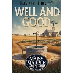 Well and Good Audiolibro Por Maisy Marple arte de portada