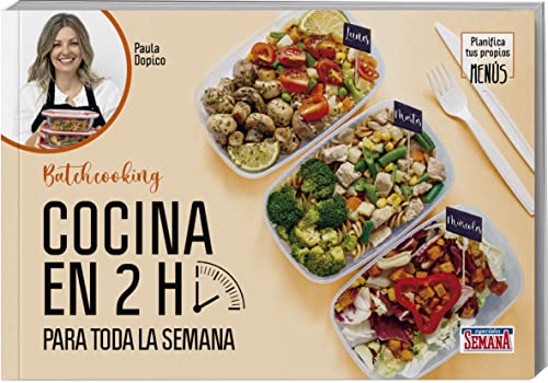 Batchcooking Cocina en 2 horas para toda la semana