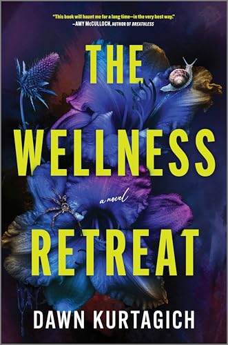 The Wellness Retreat: A Novel (English Edition)