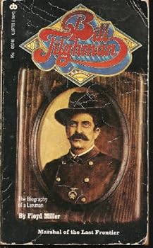Mass Market Paperback Bill Tilghman; Marshal of the last frontier Book