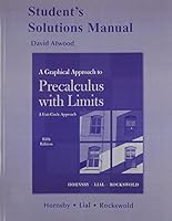 Student Solutions Manual for A Graphical Approach to Precalculus with Limits: A Unit Circle Approach, A 0321664884 Book Cover