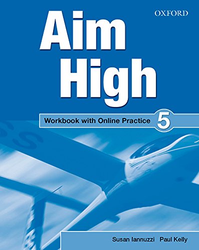 OXFORD UNIVERSITY PRESS Aim High 5. Workbook + Online Practice Pack