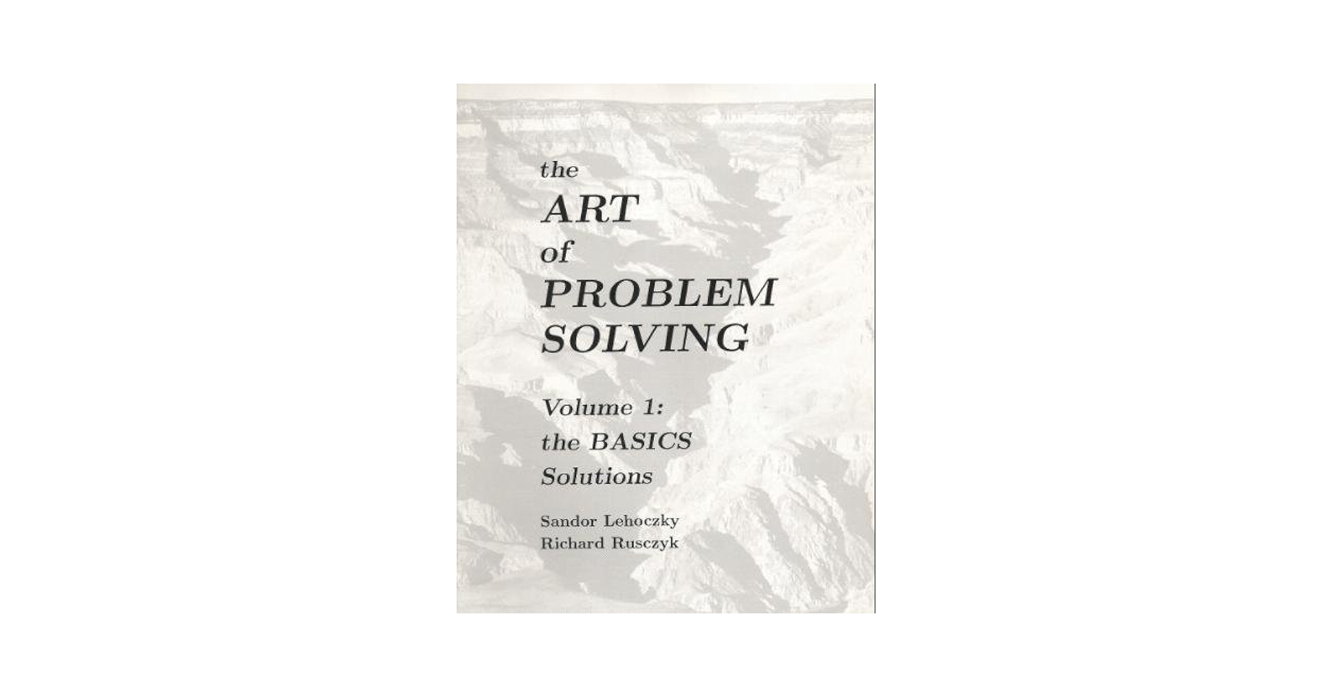 洋書 The Art of Problem Solving: The Basics The Art of Problem Solving, Vol. 1: The Basics: Sandor