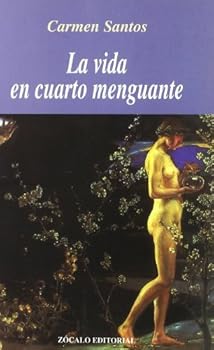 Hardcover La Vida En Cuarto Menguante [Spanish] Book