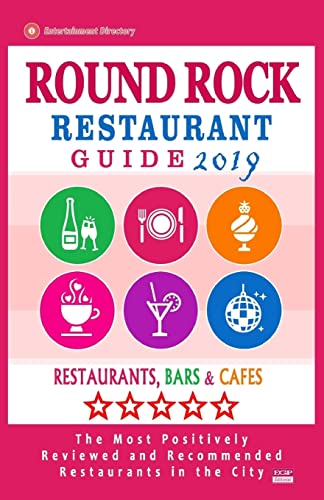 Round Rock Restaurant Guide 2019: Best Rated Restaurants in Round Rock, Texas - Restaurants, Bars and Cafes recommended for Tourist, 2019