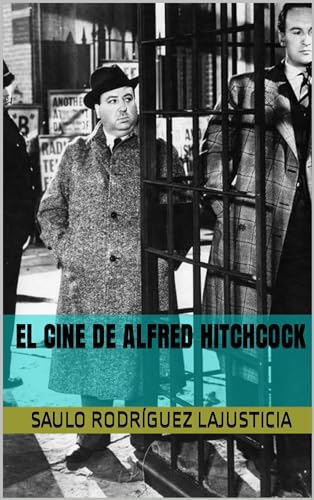 El cine de Alfred Hitchcock (Libros de cine clásico y filmografías)