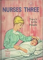 Nurses Three: Tracy's Little People B000IRSSOU Book Cover