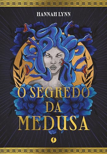 O segredo da Medusa – Edição de Luxo: Coleção Mulheres Gregas: 1