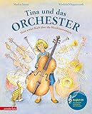  Tina und das Orchester. Mein erstes Buch über die Musikinstrumente. Mit CD.
