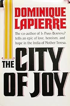 City of Joy by Dominique Lapierre (October 19,1985)