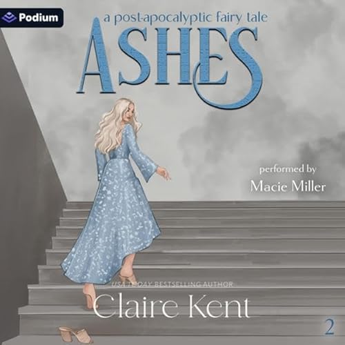 Ashes Audiolibro Por Claire Kent arte de portada