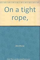 On a tight rope, 0884360318 Book Cover