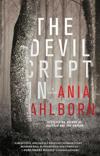 The Devil Crept In: A Novel