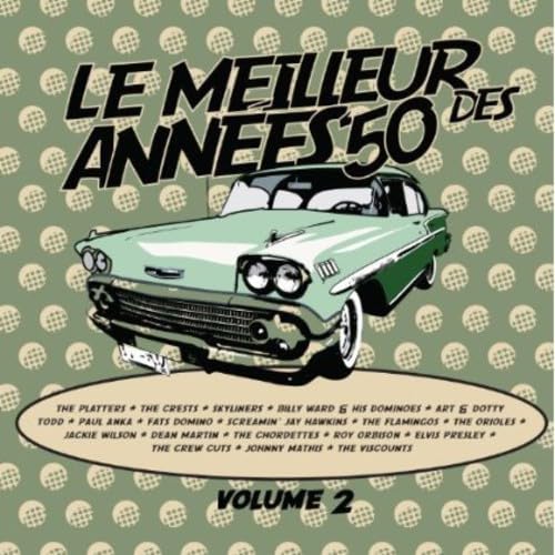 Vol. 2-Le Meilleur Des Annees 50 [Audio CD] Le Meilleur Des Annees 50