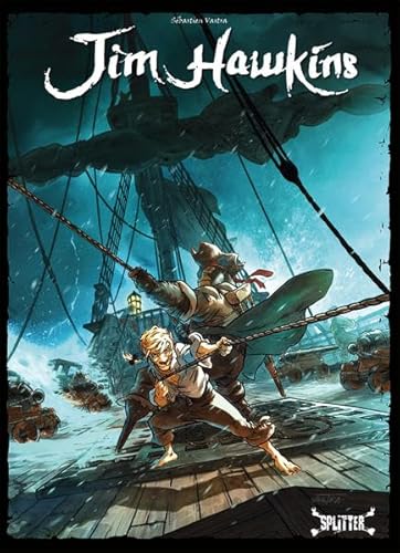 Preisvergleich Produktbild Jim Hawkins: Die Schatzinsel (Graphic Novel)