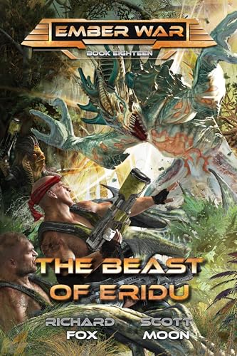The Beast of Eridu (The Ember War Saga Book 18)