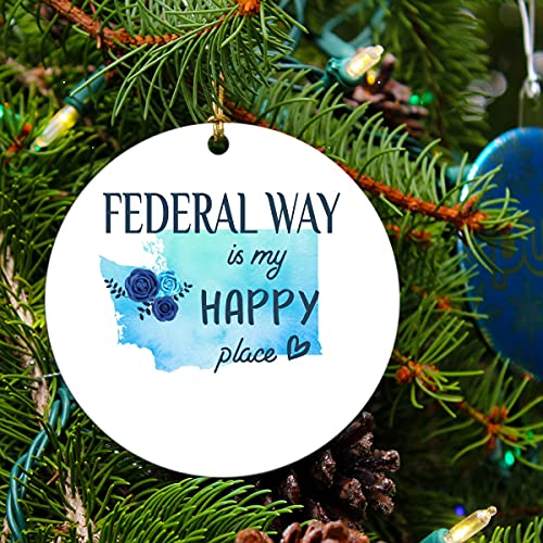 Christmas Ornament Tree 2025 with City Name Ornament Federal Way Washington is My Happy Place - Federal Way WA Xmas Decoration Gift Family 3" MDF Plastic White