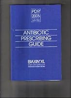 PDR 2005 - Antibiotic Prescribing Guide B002JHLFKQ Book Cover