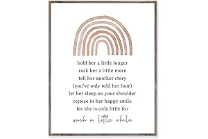 Rainbow Hold Her A Little Longer Baby Girl Nursery Quote Art