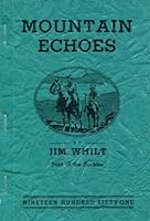 Mountain Echoes: 1951 B00275JYLM Book Cover
