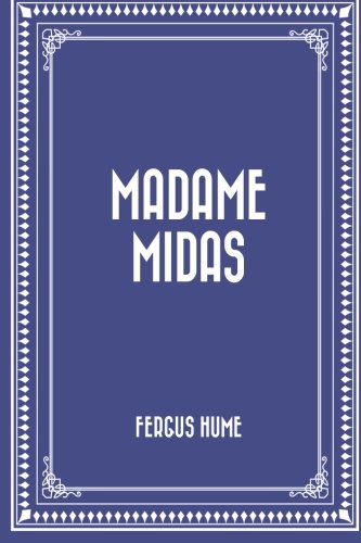 Madame Midas 1523861932 Book Cover