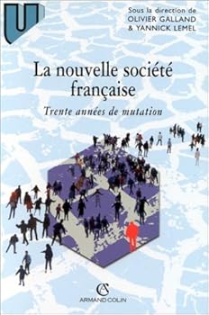 Hardcover La Nouvelle Société française. Trente années de mutation Book