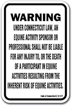 Connecticut Equine 12" x 18" Aluminum Sign warning statute horse farm