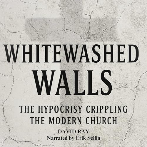 Whitewashed Walls by David Ray episode artwork