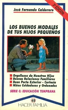 Paperback Los Buenos Modales De Tus Hijos Pequenos (Serie C: Educacion Temprana, 49) Book