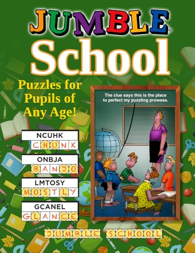 Jumble® School: Puzzles for Pupils of All Ages! (Jumbles®)