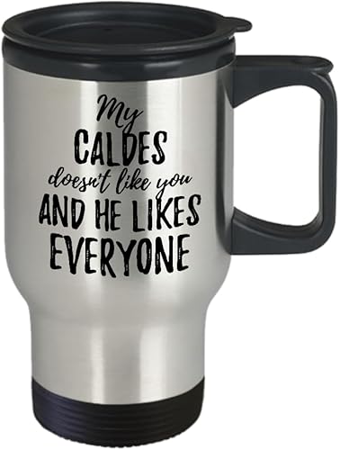 Miniatura 2 de My Caldes Doesn't Like You And He Likes Everyone Travel Mug Funny Pet Owner Gift Sarcastic Mom Dad Coffee Tea Car Commuter Insulated Lid 14 Oz