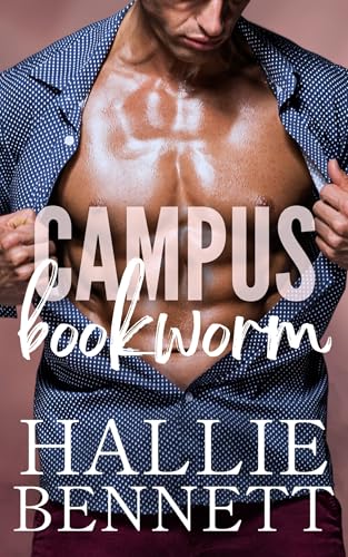 Campus Bookworm: A Steamy Curvy Girl Romance (Curvy College Reunion)
