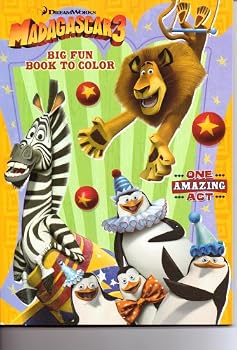 Paperback Madagascar 3 Big Fun Book to Color ~ One Amazing Act Book
