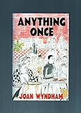 Anything Once