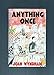 Anything Once