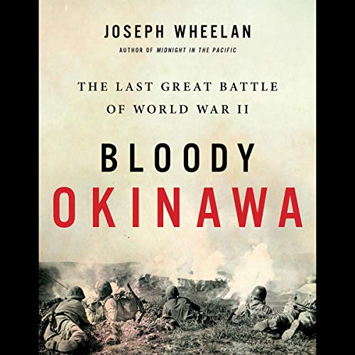 Bloody Okinawa by Joseph Wheelan episode artwork