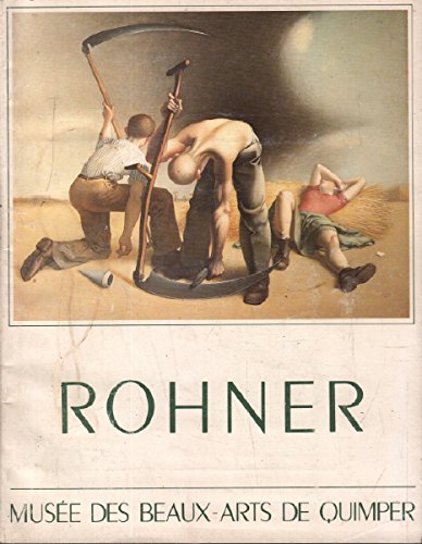 Georges Rohner Amazon.in: Buy Georges Rohner : 27 juin-28 septembre 1987, Musée des ...
