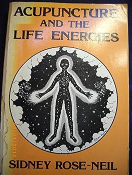 Paperback Acupuncture and the Life Energies Book