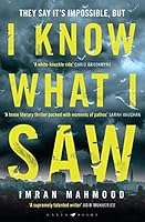 I Know What I Saw 1526627639 Book Cover