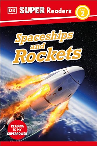 DK Super Readers Level 2 Spaceships and Rockets