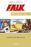  Falk ePiccolo-Comic 4: Gefahrvolle Werbung (Falk Piccolo 1-50)