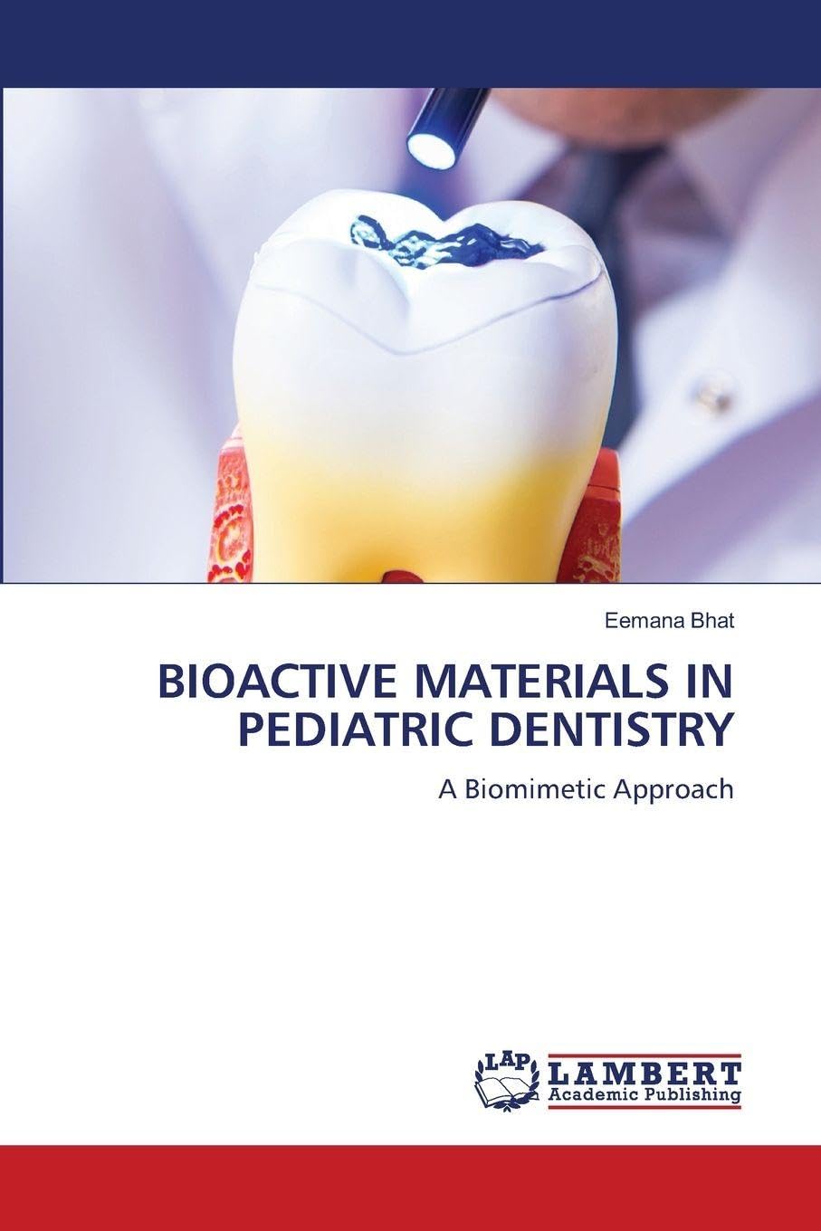 BIOACTIVE MATERIALS IN PEDIATRIC DENTISTRY: A Biomimetic Approach
