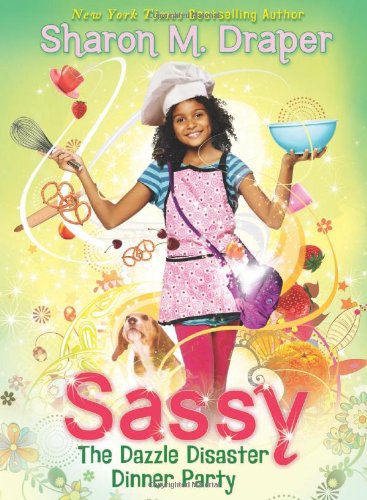 Sassy #4: The Dazzle Disaster Dinner Party