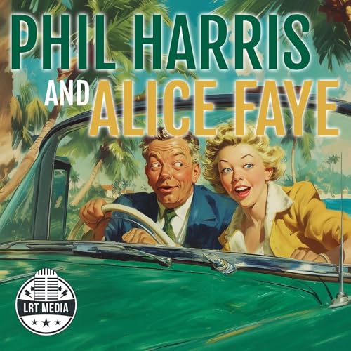『Phil Harris-Alice Faye - Returning from Lake Arrowhead』のカバーアート