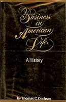 Business in American Life: A History 0070115257 Book Cover