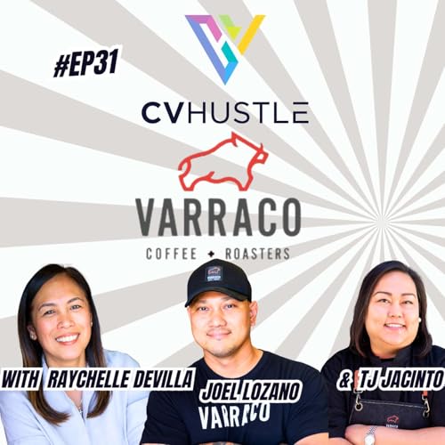 EP#31-Varraco Coffee & Roasters-How Filipino Single Origin Coffee Became A Coachella Valley Hit